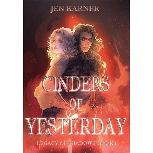 Cinders of Yesterday - Hardcover