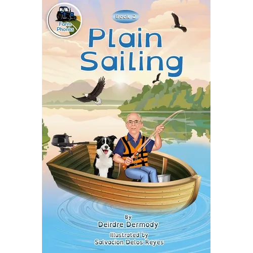 Plain Sailing: Farm Phonics Learning to read kids phonics books for 6-8 year olds - Paperback