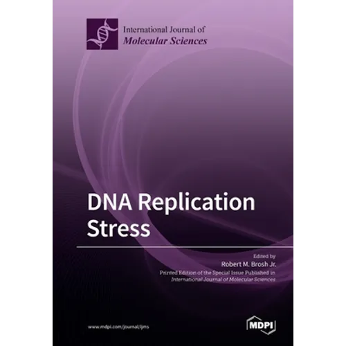 DNA Replication Stress - Paperback