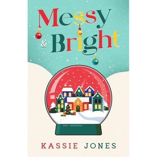 Messy & Bright - Paperback