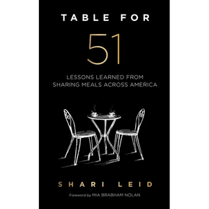 Table for 51: Lessons Learned from Sharing Meals Across America - Paperback