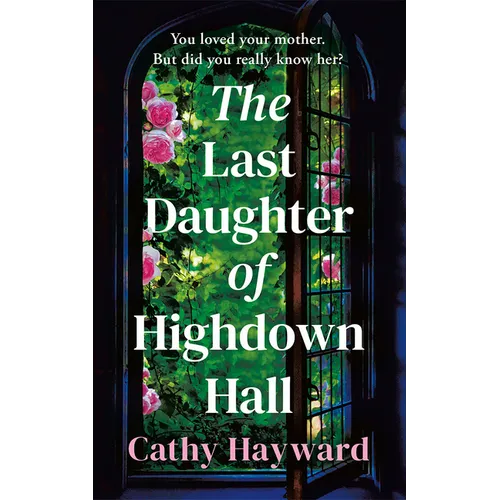 The Last Daughter of Highdown Hall - Paperback