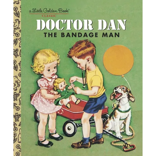 Doctor Dan the Bandage Man - Hardcover
