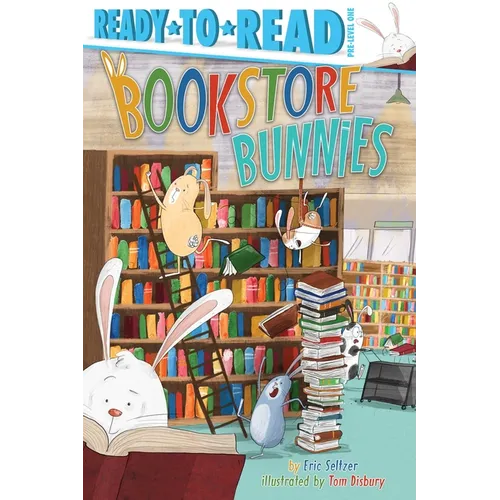 Bookstore Bunnies: Ready-To-Read Pre-Level 1 - Paperback