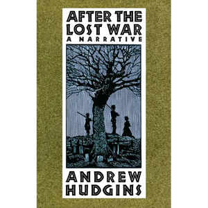 After the Lost War: A Narrative - Paperback