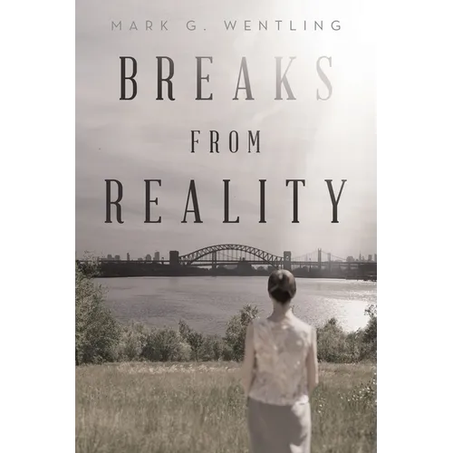 Breaks from Reality - Paperback
