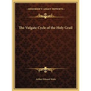 The Vulgate Cycle of the Holy Grail - Hardcover