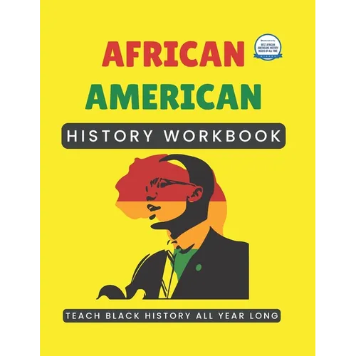 African American History Workbook: Teach Black History All Year Long - Paperback