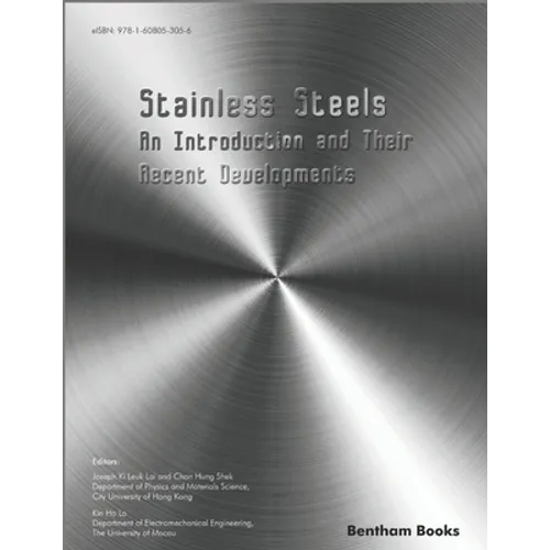 Stainless Steels: An Introduction and Their Recent Developments - Paperback