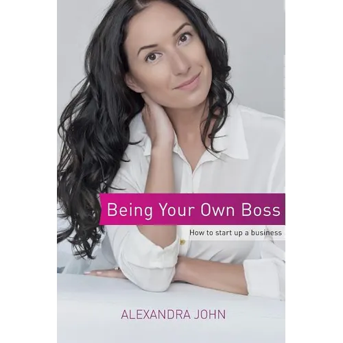 Being Your Own Boss: How to start up a business - Paperback