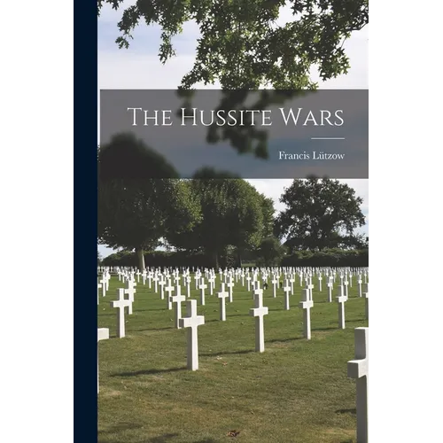 The Hussite Wars - Paperback