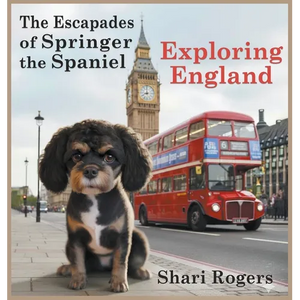 The Escapades of Springer the Spaniel Exploring England - Hardcover