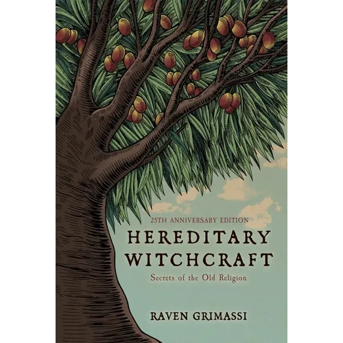 Hereditary Witchcraft: Secrets of the Old Religion (25th Anniversary Edition) - Paperback