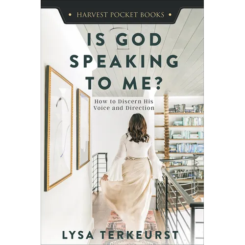 Is God Speaking to Me?: How to Discern His Voice and Direction - Paperback