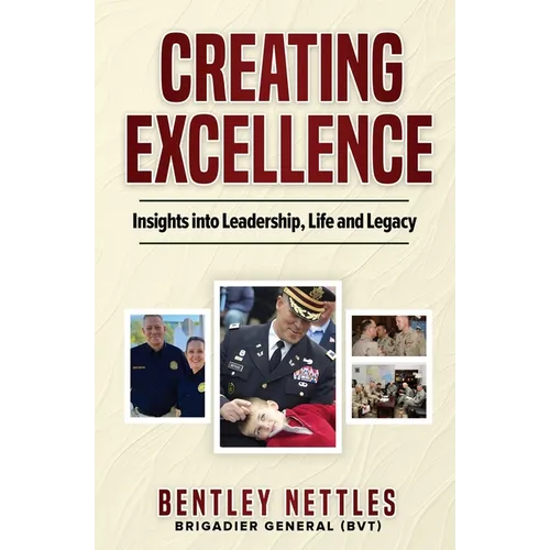 Creating Excellence: Insights Into Leadership, Life and Legacy - Paperback