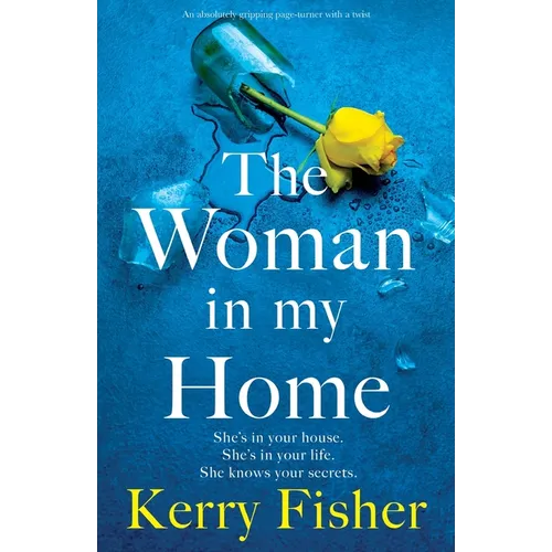 The Woman in My Home: An absolutely gripping page-turner with a twist - Paperback