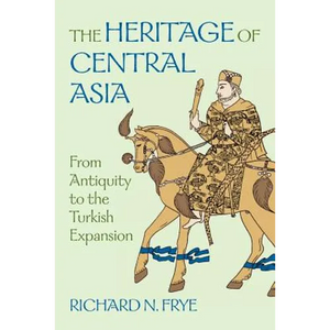 The Heritage of Central Asia - Paperback