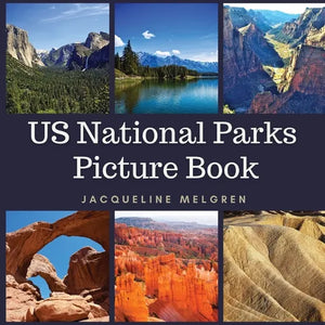 US National Parks Picture Book: Dementia and Alzheimer's Activities for Seniors - Paperback