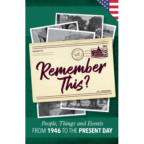 Remember This?: People, Things and Events from 1946 to the Present Day (US Edition) - Paperback