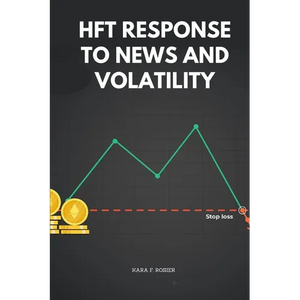 HFT Response to News and Volatility - Paperback