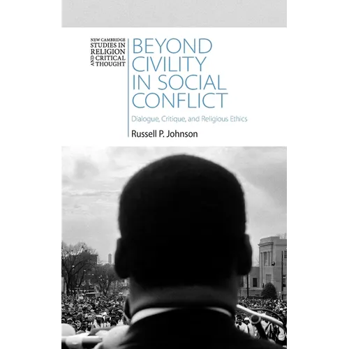 Beyond Civility in Social Conflict - Paperback