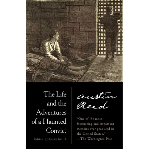 The Life and the Adventures of a Haunted Convict - Paperback