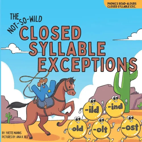 The Not-So-Wild Closed Syllable Exceptions - Paperback