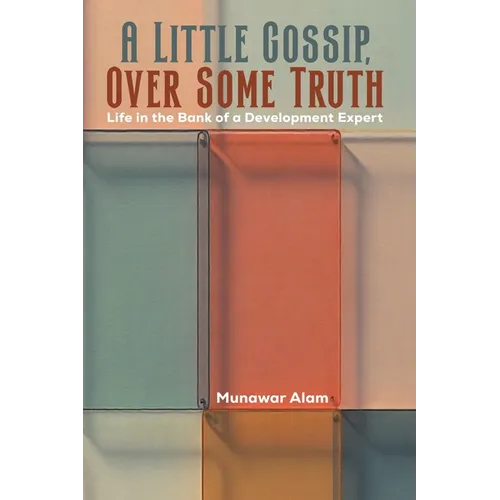 A Little Gossip, Over Some Truth - Paperback