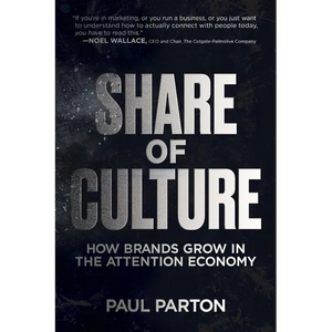 Share of Culture: How Brands Grow in the Attention Economy - Paperback