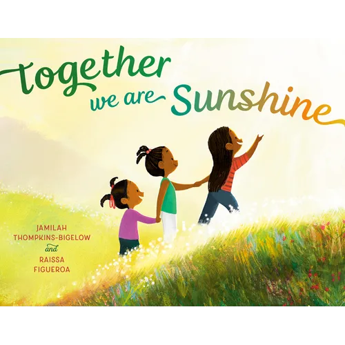 Together We Are Sunshine - Hardcover