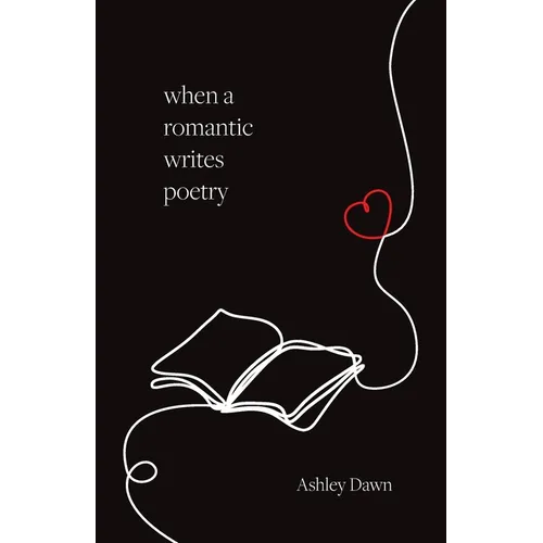 When a Romantic Writes Poetry - Paperback