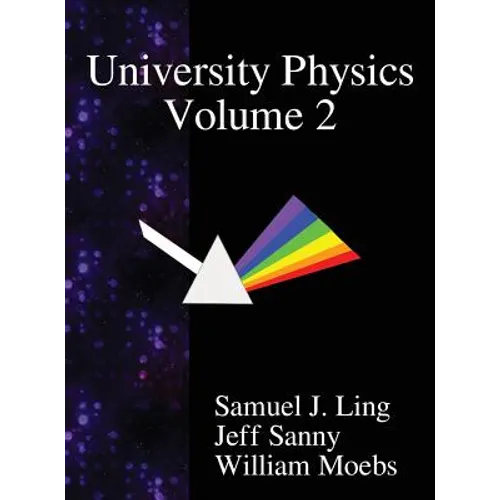 University Physics Volume 2 - Hardcover