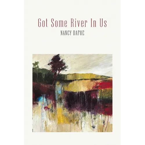 Got Some River In Us - Paperback