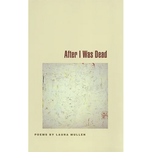 After I Was Dead: Poems - Paperback