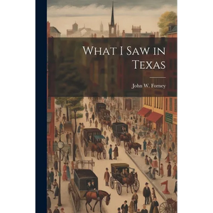 What I saw in Texas - Paperback