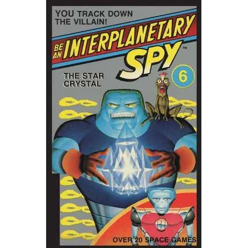 Be An Interplanetary Spy: The Star Crystal - Paperback