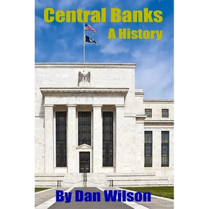 Central Banks: A History - Paperback