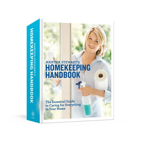Martha Stewart's Homekeeping Handbook: The Essential Guide to Caring for Everything in Your Home - Hardcover