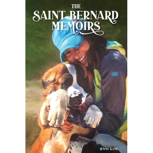 The Saint Bernard Memoirs - Paperback