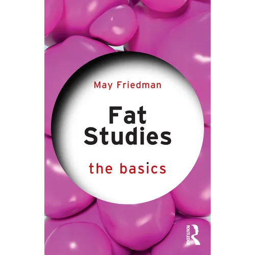 Fat Studies: The Basics - Paperback