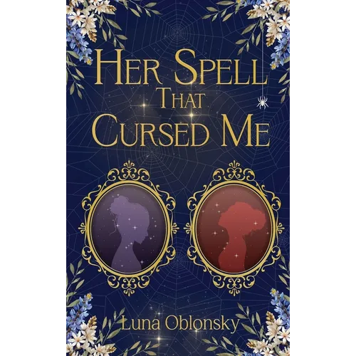 Her Spell That Cursed Me: A Dark Sapphic Fantasy Romance - Hardcover