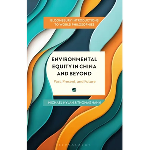 Environmental Equity in China and Beyond: Past, Present, and Future - Hardcover