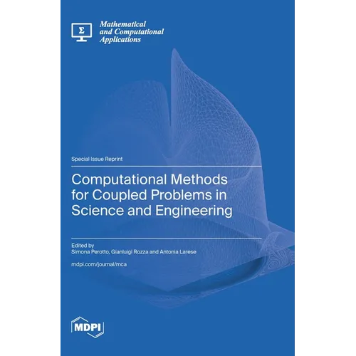 Computational Methods for Coupled Problems in Science and Engineering - Hardcover