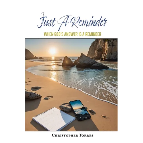 Just A Reminder: When God's Answer Is A Reminder - Paperback