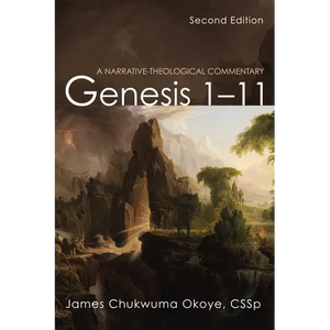 Genesis 1-11, Second Edition: A Narrative-Theological Commentary - Paperback