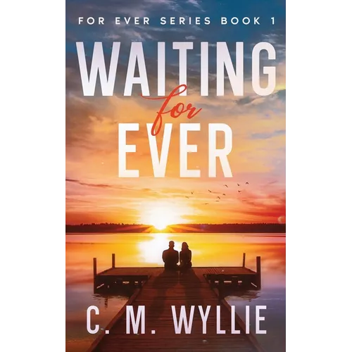 Waiting For Ever - Paperback