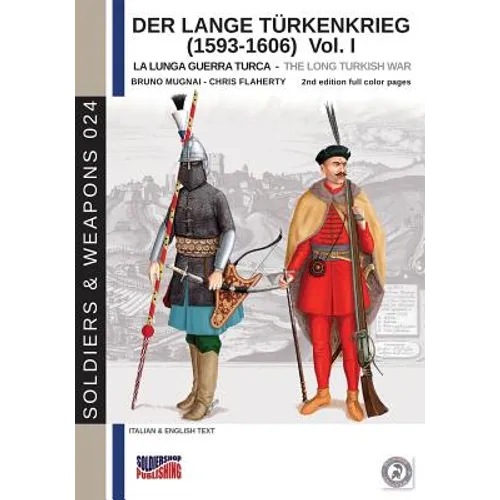 Der Lange Türkenkrieg (1593-1606): The long Turkish war - Paperback