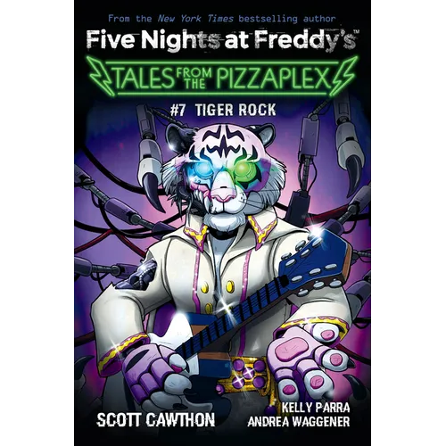 Tiger Rock: An Afk Book (Five Nights at Freddy's: Tales from the Pizzaplex #7) - Paperback