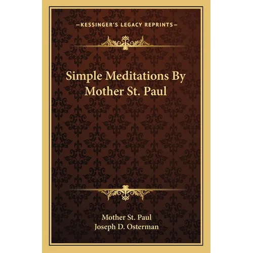 Simple Meditations By Mother St. Paul - Paperback