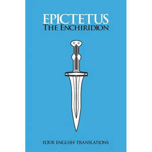 The Enchiridion: Four English Translations: Four English - Paperback